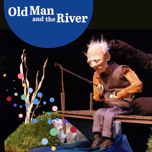 Puppet on a stage with 'Old Man and the River' text and WeeFestival logo.